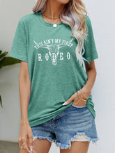 Load image into Gallery viewer, THIS AIN&#39;T MY FIRST RODEO Tee Shirt
